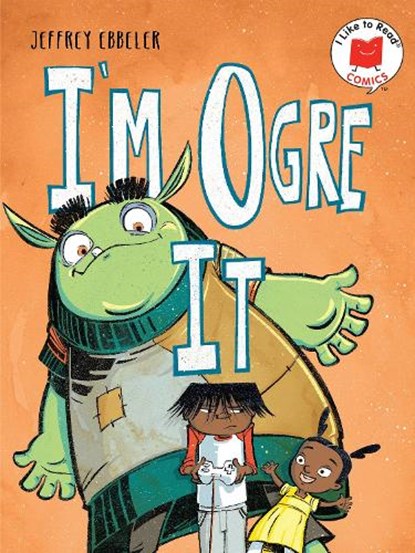 I'm Ogre It, Jeffrey Ebbeler - Gebonden - 9780823450183