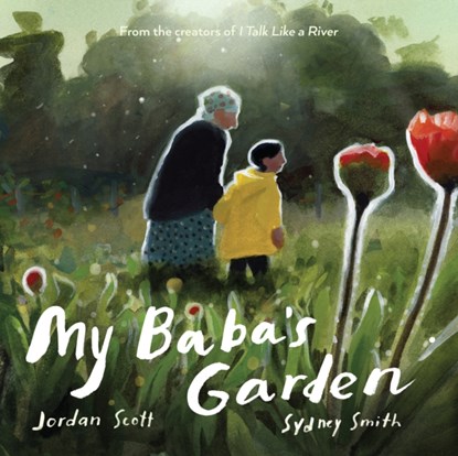 My Baba's Garden, Jordan Scott - Gebonden - 9780823450831