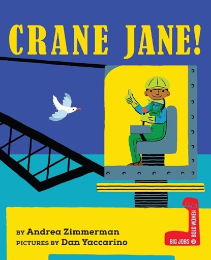 Crane Jane!, Andrea Zimmerman - Gebonden - 9780823451586