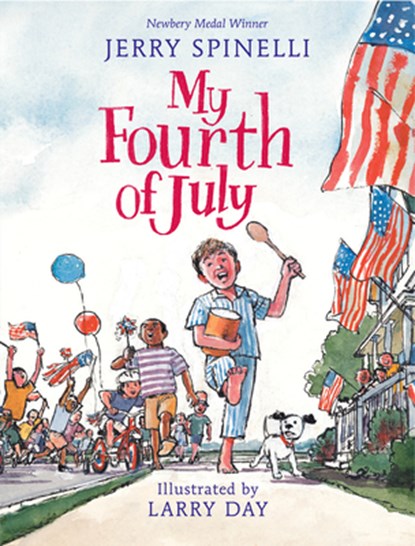 My Fourth of July, Jerry Spinelli - Paperback - 9780823451739