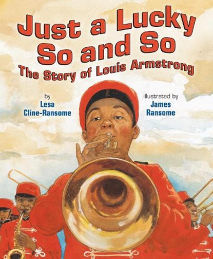 Just a Lucky So and So, Lesa Cline-Ransome - Paperback - 9780823452408