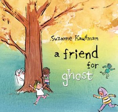 A Friend for Ghost, Suzanne Kaufman - Ebook - 9780823452996