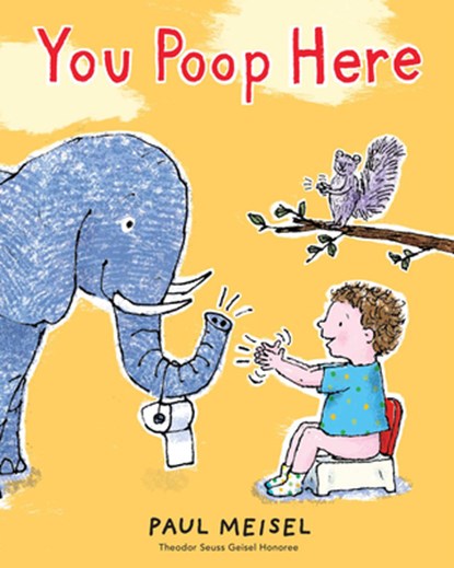 You Poop Here, Paul Meisel - Paperback - 9780823453252