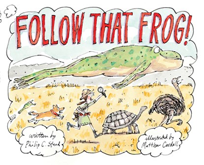 Follow That Frog!, Philip C. Stead - Paperback - 9780823454679