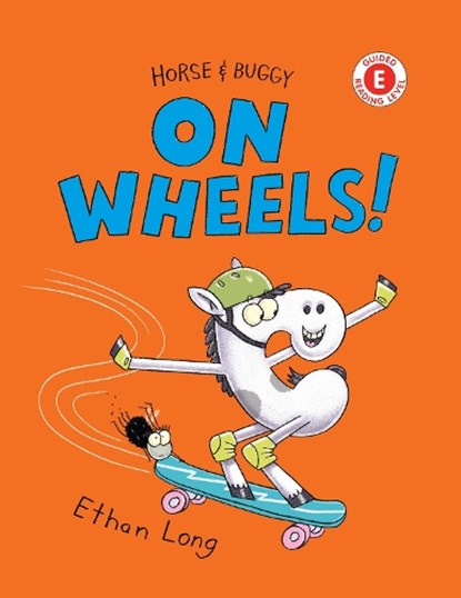 Horse & Buggy on Wheels!, Ethan Long - Gebonden - 9780823454839