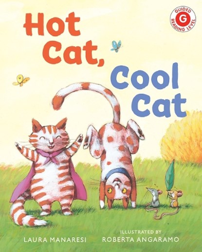 Hot Cat, Cool Cat, Laura Manaresi - Gebonden - 9780823454938