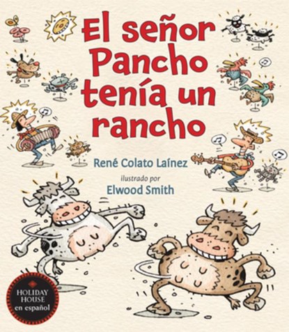 El Señor Pancho Tenía Un Rancho, René Colato Laínez - Paperback - 9780823456086