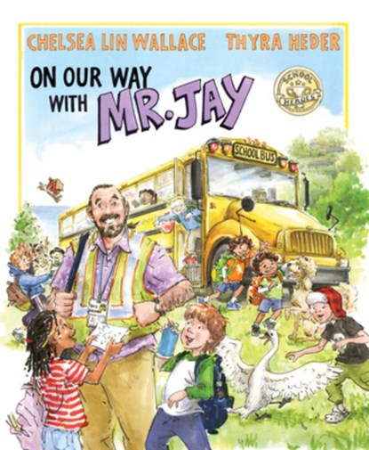On Our Way with Mr. Jay, Chelsea Lin Wallace - Gebonden - 9780823457045