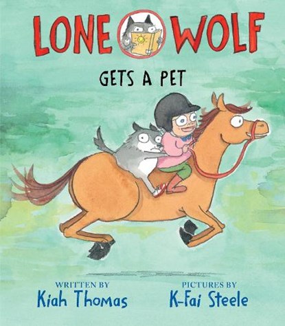 Lone Wolf Gets a Pet, Kiah Thomas - Gebonden - 9780823457786