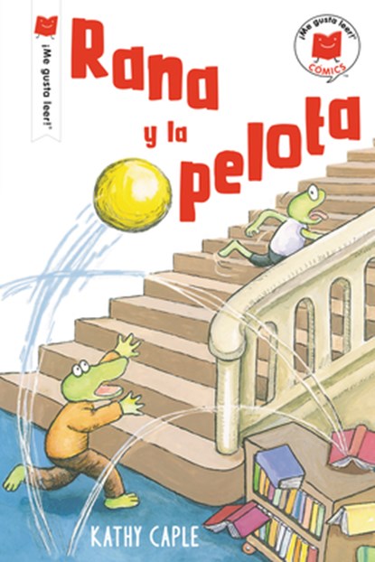Rana Y La Pelota, Kathy Caple - Paperback - 9780823458066