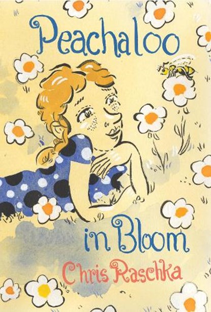 Peachaloo in Bloom, Chris Raschka - Gebonden - 9780823458554