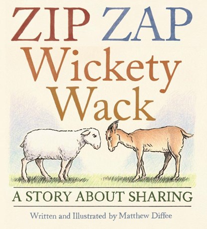 Diffee, M: Zip Zap Wickety Wack, Matthew Diffee - Gebonden - 9780823458714