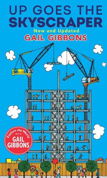 Up Goes the Skyscraper (New & Updated), Gail Gibbons - Paperback - 9780823458844