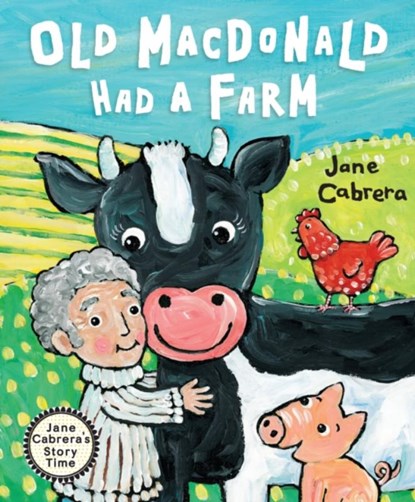 Old Macdonald Had a Farm, Jane Cabrera - Paperback - 9780823459049
