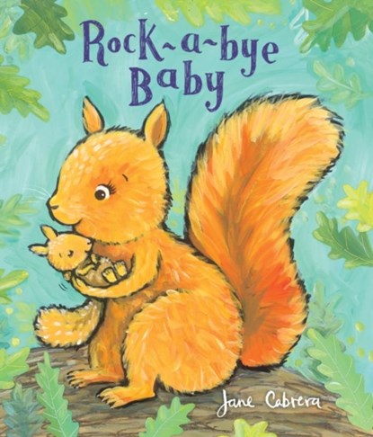 Rock-a-bye Baby, Jane Cabrera - Paperback - 9780823459117