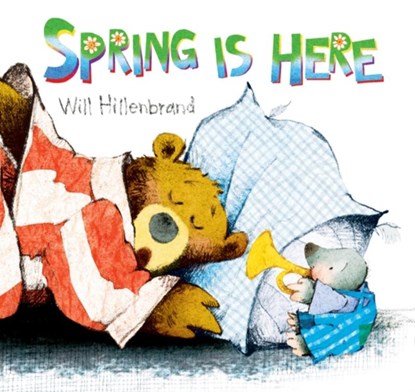 Spring is Here, Will Hillenbrand - Gebonden - 9780823459940