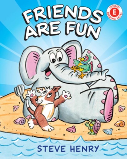 Friends Are Fun, Steve Henry - Paperback - 9780823460151
