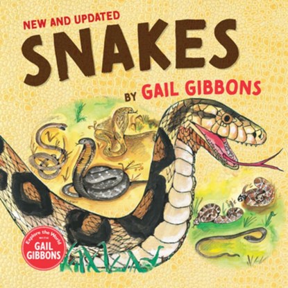 Snakes (New & Updated), Gail Gibbons - Gebonden - 9780823461127