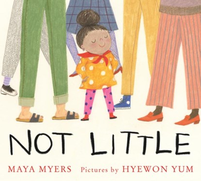 Not Little, Maya Myers - Paperback - 9780823461684