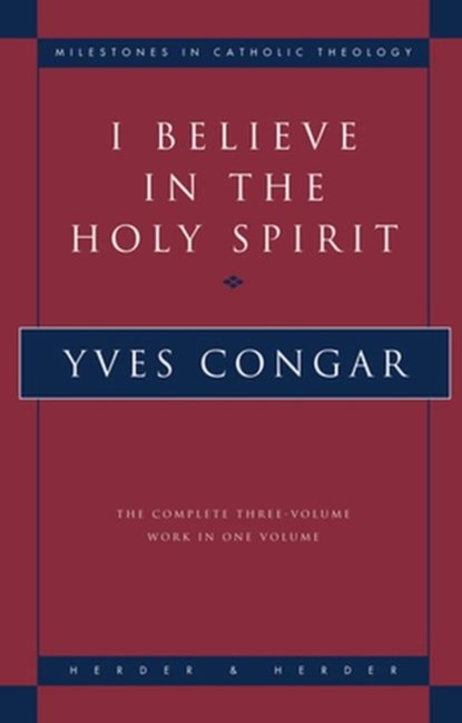 I Believe in the Holy Spirit, niet bekend - Paperback - 9780824516963