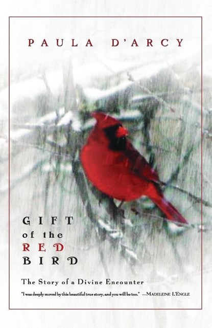 Gift of the Red Bird, Paula D'Arcy - Paperback - 9780824519568