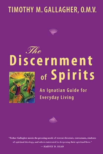 Discernment of Spirits, TIMOTHY M.,  OMV Gallagher - Paperback - 9780824522919