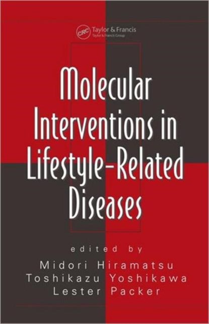 Molecular Interventions in Lifestyle-Related Diseases, niet bekend - Gebonden - 9780824729585