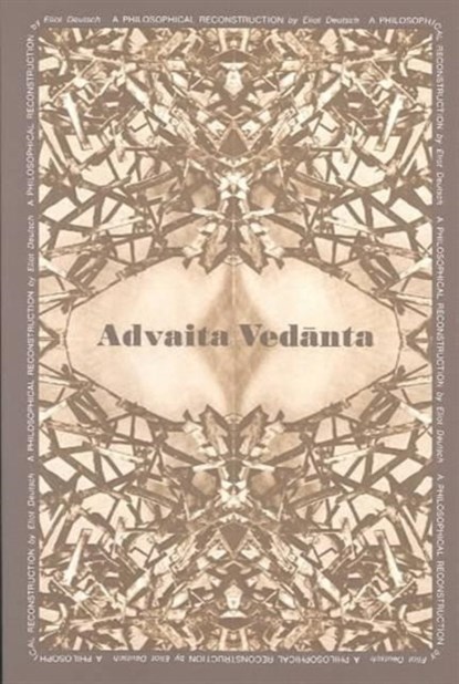 Advaita Vedanta, Eliot Deutsch - Paperback - 9780824802714