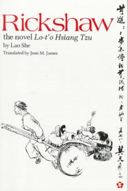 Rickshaw, Lao She ; J.M. James - Paperback - 9780824806552
