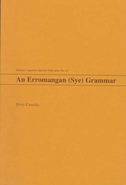 An Erromangan (Sye) Grammar, Terry Crowley - Paperback - 9780824819354