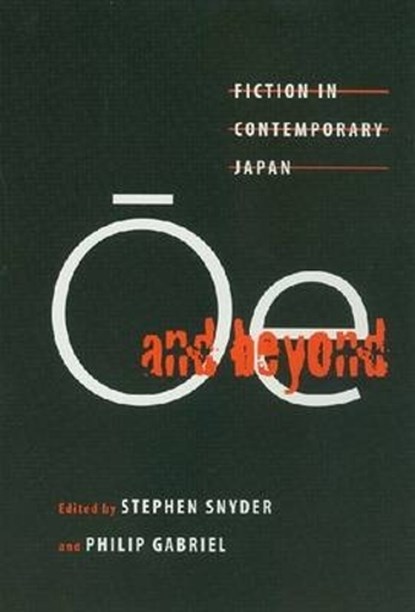Oe and Beyond, Stephen Snyder ; Philip Gabriel - Paperback - 9780824821364