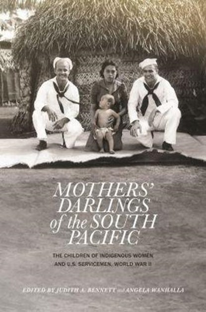 Mothers' Darlings of the South Pacific, BENNETT,  Judith A. - Gebonden - 9780824851521
