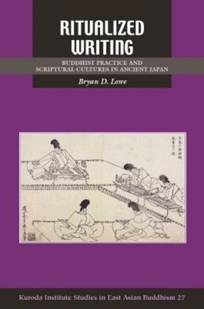 Ritualized Writing, Bryan D. Lowe - Gebonden - 9780824859404