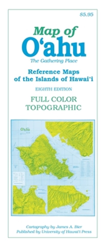 Map of O'Ahu: The Gathering Place, James A. Bier - Overig - 9780824881238