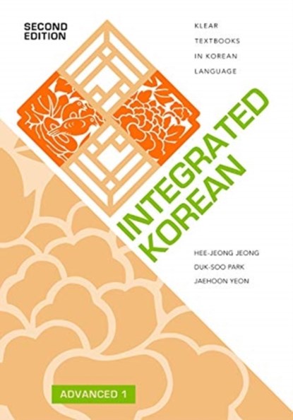 Integrated Korean, Hee-Jeong Jeong ; Duk-Soo Park ; Jaehoon Yeon - Paperback - 9780824890087