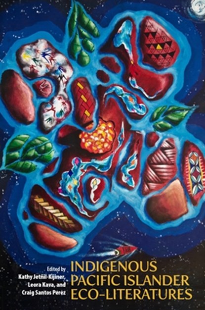 Indigenous Pacific Islander Eco-Literatures, Kathy Jetnil-Kijiner ; Leora Kava ; Craig Santos Perez - Gebonden - 9780824891046