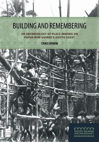 Building and Remembering, Chris Urwin - Gebonden - 9780824891886