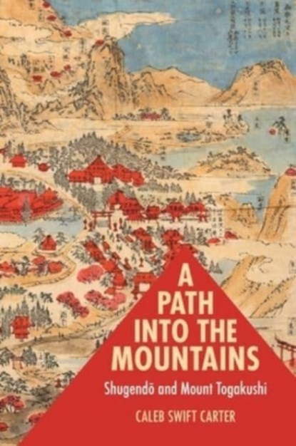 A Path into the Mountains, Caleb Swift Carter - Paperback - 9780824893101