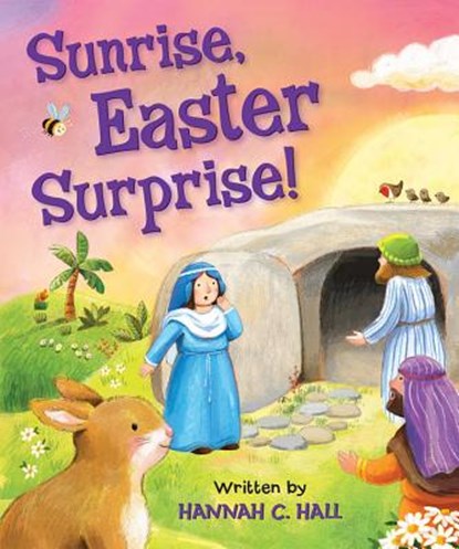 Sunrise, Easter Surprise!, Hannah C. Hall - Gebonden - 9780824916596