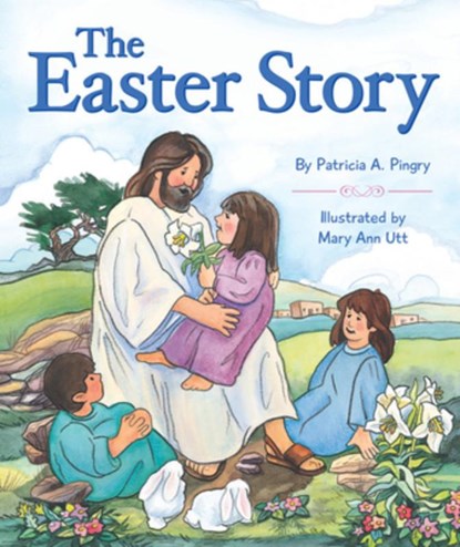 Easter Story, Patricia A. Pingry - Gebonden - 9780824918996