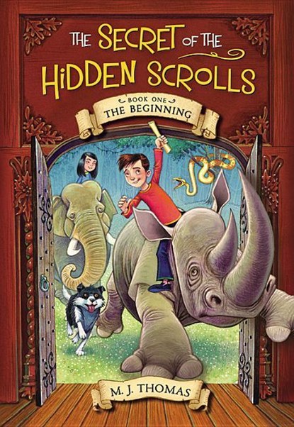 The Secret of the Hidden Scrolls: The Beginning, Book 1, M. J. Thomas - Paperback - 9780824956844
