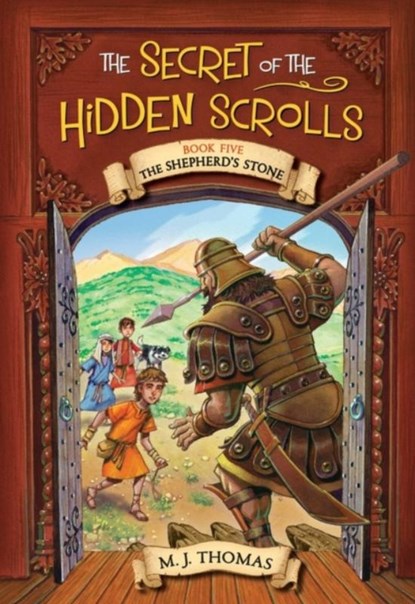 The Secret of the Hidden Scrolls: The Shepherd's Stone, Book 5, M. J. Thomas - Paperback - 9780824956912