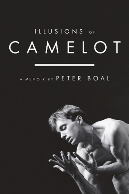 Illusions of Camelot, Peter Boal - Gebonden - 9780825309830