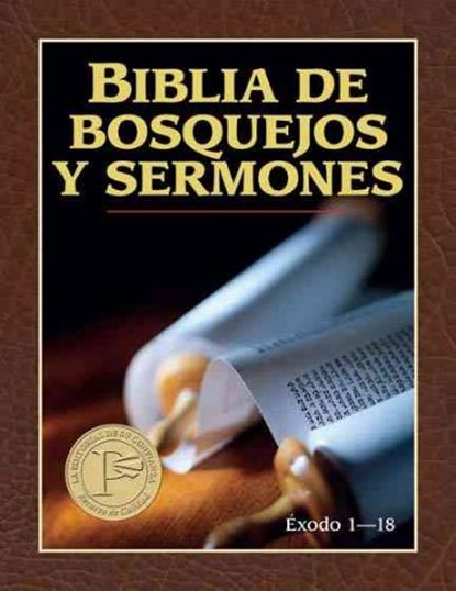 Biblia de Bosquejos Y Sermones: Exodo 1-18, Anonimo - Paperback - 9780825407277