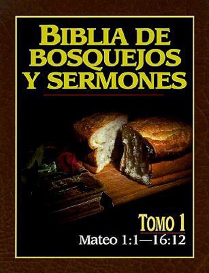 Biblia de Bosquejos y Sermones-RV 1960-Mateo 1:1-16:12, Anonimo - Paperback - 9780825410062