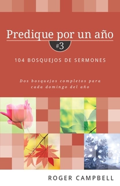Predique Por Un Año #3, Roger Campbell - Paperback - 9780825411168