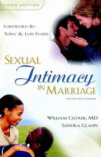 Sexual Intimacy in Marriage, CUTRER,  William ; Glahn, Sandra - Paperback - 9780825424373