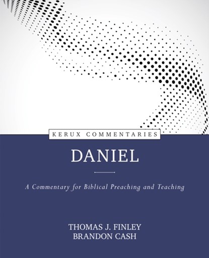 Daniel, Thomas J Finley ; Brandon Cash - Gebonden - 9780825425691