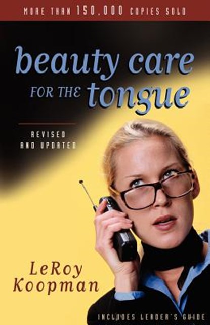 Beauty Care for the Tongue, KOOPMAN,  Leroy - Paperback - 9780825430374