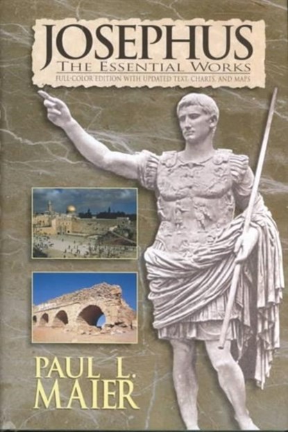 Josephus: The Essential Works, Flavius Josephus ; Paul L. Maier - Gebonden - 9780825432606